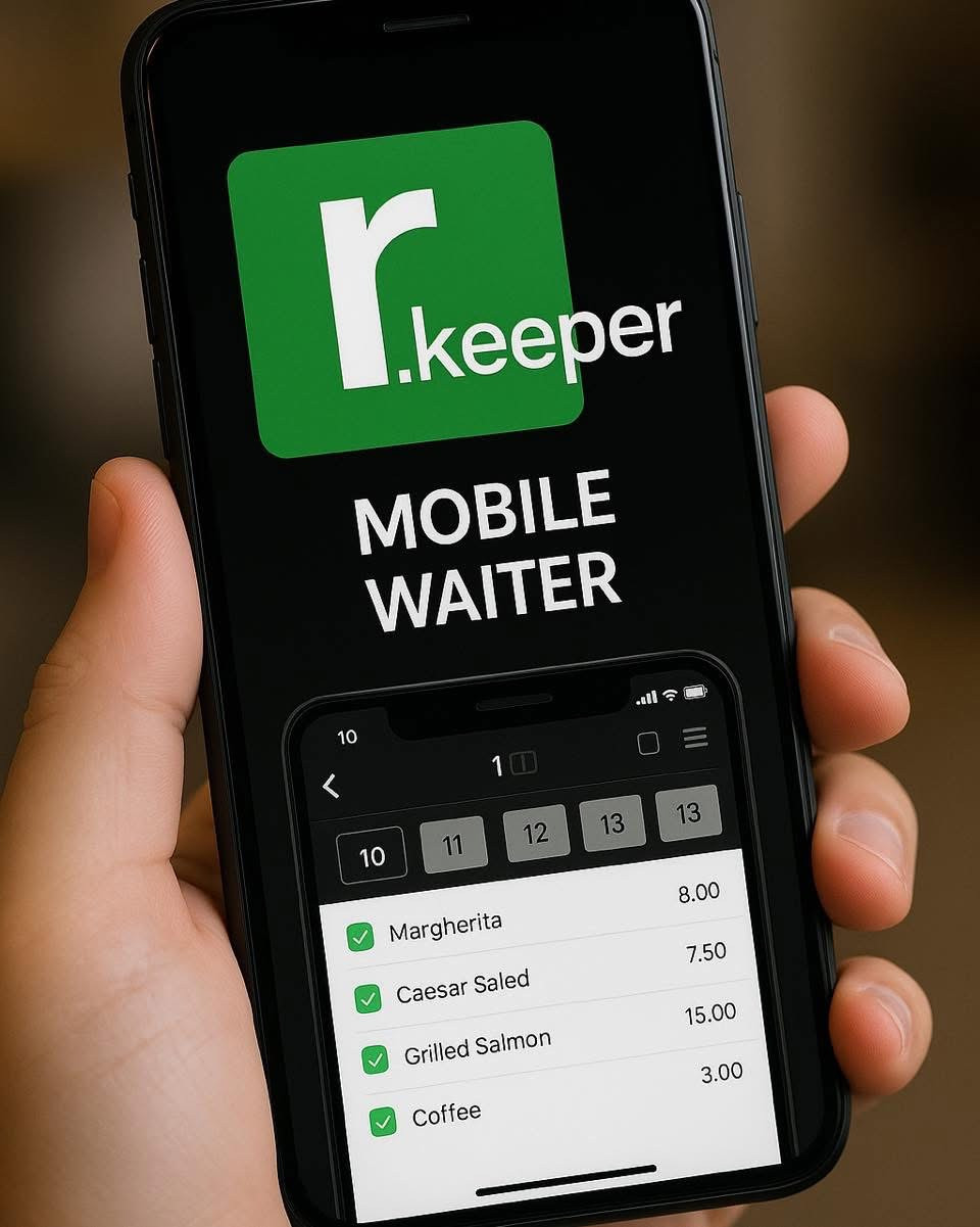 Digitalizarea HoReCa: Crește-ți afacerea cu Rkeeper Mobile Waiter!