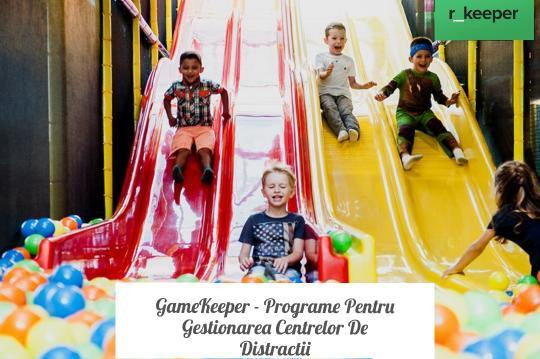 GameKeeper - soluția industriei de distracții!